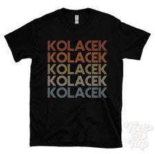 CAMISETA ESTILO RETRO REPETIDA KOLACEK para hombre y mujer novedad genial nombre regalo