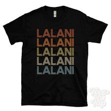 CAMISETA LALANI ESTILO RETRO REPETIDO Hombre y Mujer Novedad Genial Nombre Regalo