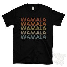 CAMISETA WAMALA ESTILO RETRO REPETIDO Hombre y Mujer Novedad Genial Nombre Regalo