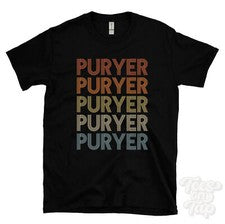 CAMISETA PURYER ESTILO RETRO REPETIDO Hombre y Mujer Novedad Genial Nombre Regalo