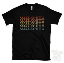 CAMISETA MAZZUCCHETTO ESTILO RETRO REPETIDO Hombre y Mujer Novedad Genial Nombre Regalo
