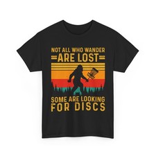 Camisa Disc Golf Bigfoot, No todos los que vagan están perdidos Disco Golfing Lovers Camisa