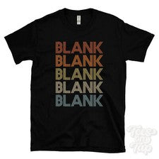CAMISETA ESTILO RETRO REPETIDA EN BLANCO para hombre y mujer novedad genial nombre regalo