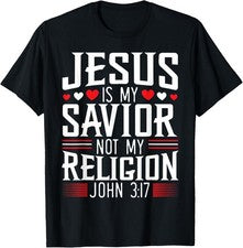 Camiseta Jesus Is My Savior Not My Religion Christian Religious God