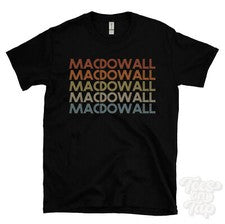 CAMISETA MACDOWALL ESTILO RETRO REPETIDO Hombre y Mujer Novedad Genial Nombre Regalo