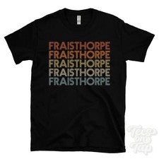 CAMISETA FRAISTHORPE ESTILO RETRO REPETIDO para hombre y mujer Reino Unido top name regalo