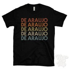 CAMISETA ESTILO RETRO REPETIDA DE ARAUJO para hombre y mujer novedad genial nombre regalo