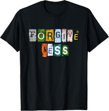 Camiseta Forgiveness is a Strong Christian Word