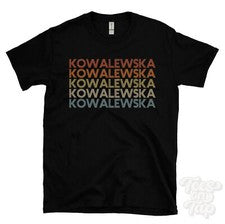 CAMISETA KOWALEWSKA ESTILO RETRO REPETIDO Hombre y Mujer Novedad Genial Nombre Regalo