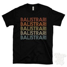 CAMISETA BALISTRARI ESTILO RETRO REPETIDO Hombre y Mujer Novedad Genial Nombre Regalo
