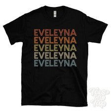 CAMISETA EVELEYNA ESTILO RETRO REPETIDO Hombre y Mujer Novedad Genial Nombre Regalo