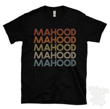 CAMISETA MAHOOD ESTILO RETRO REPETIDO Hombre y Mujer Novedad Genial Nombre Regalo