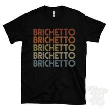 CAMISETA ESTILO RETRO REPETIDA BRICHETTO para hombre y mujer novedad genial nombre regalo