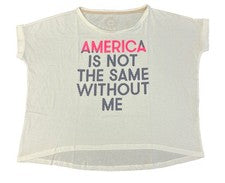AMERICA IS NOT THE SAME WITHOUT ME Top Selfie Off-Wht Perfecto para Mujer