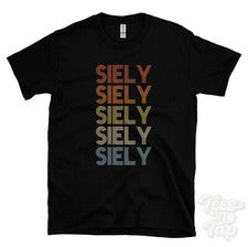 CAMISETA ESTILO RETRO REPETIDA SIELY para hombre y mujer novedad genial nombre regalo