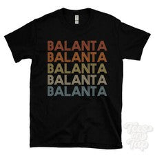 CAMISETA BALANTA ESTILO RETRO REPETIDO Hombre y Mujer Novedad Genial Nombre Regalo