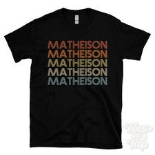 CAMISETA ESTILO RETRO REPETIDO MATHEISON para hombre y mujer novedad genial nombre regalo