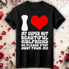 Camiseta Camiseta Camiseta Para Hombre Día de San Valentín Ideas I Love My Super Hot Girlfriend #VD