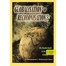 ¿Globalización o recolonización? Por Muhammad Ahsan