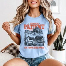 Camiseta Please Be Patient With Me para mujer humor occidental antigua