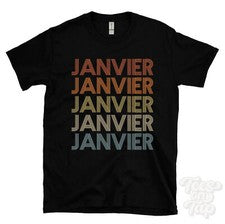 CAMISETA ESTILO RETRO REPETIDA JANVIER Hombre y Mujer Novedad Genial Nombre Regalo