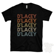CAMISETA ESTILO RETRO REPETIDA D'LACEY para hombre y mujer novedad genial nombre regalo