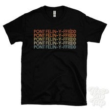 CAMISETA PONT FELIN-Y-FFRÖDD ESTILO RETRO REPETIDO para hombre y mujer Reino Unido topónimo