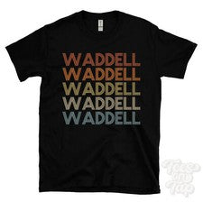 CAMISETA WADDELL ESTILO RETRO REPETIDO Hombre y Mujer Novedad Genial Nombre Regalo