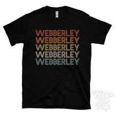 CAMISETA WEBBERLEY ESTILO RETRO REPETIDO Hombre y Mujer Novedad Genial Nombre Regalo