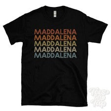 CAMISETA MADDALENA ESTILO RETRO REPETIDO Hombre y Mujer Novedad Genial Nombre Regalo